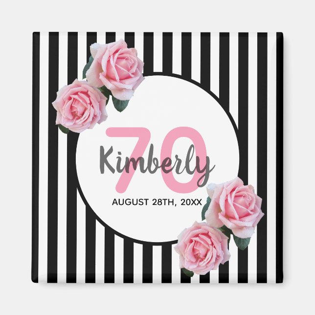 70th birthday chic pink roses black white stripes magnet (Front)