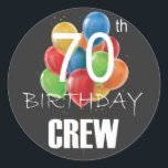 70th Birthday Crew 70 Party Crew Group Classic Round Sticker<br><div class="desc">70th Birthday Crew 70 Party Crew Group Friends BDay design Gift Classic Round Sticker Classic Collection.</div>