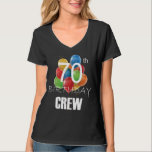 70th Birthday Crew 70 Party Crew Women V-Neck T-Shirt<br><div class="desc">70th Birthday Crew 70 Party Crew Group Friends BDay design Gift Tee Women Basic V-Neck T-shirt Classic Collection.</div>