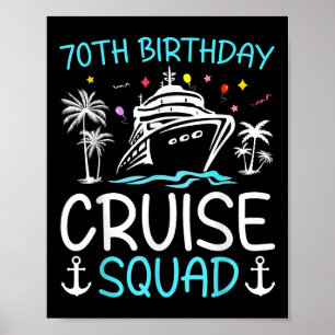 70th Birthday Cruise Squad Gifts 2025 Matching Par Poster