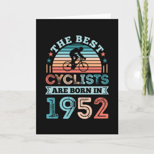 70th Birthday Cycling Gift Best Cyclist born 1952 Card