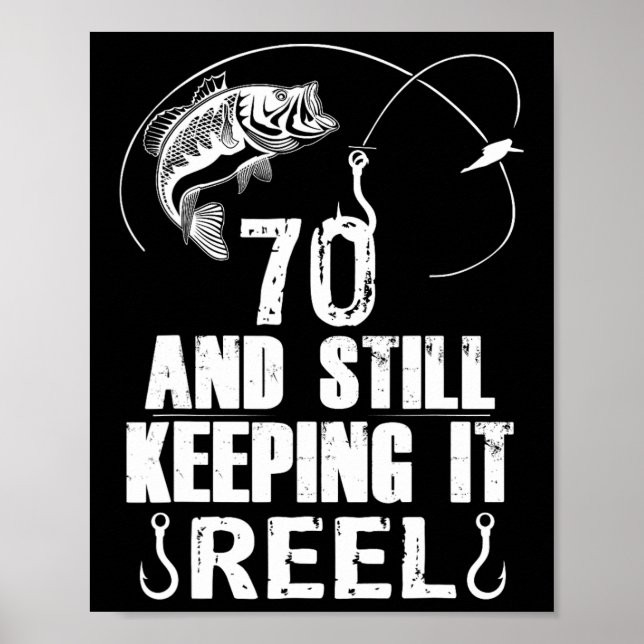 70th Birthday Fishing 70 Years Old Fisherman Gift  Poster (Front)