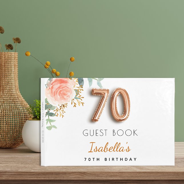 70th Birthday floral rose gold eucalyptus name Guest Book (Creator Uploaded)