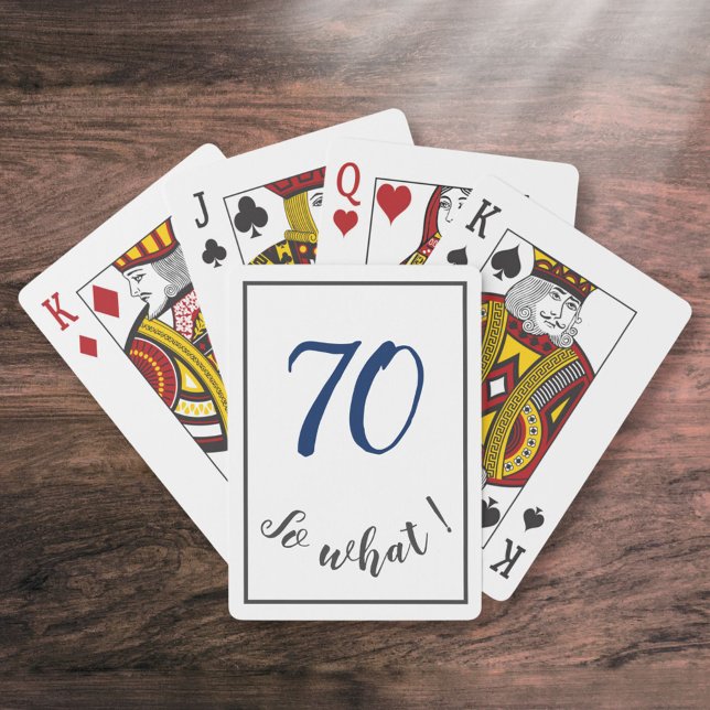 70th Birthday Funny 70 so what Motivational Playing Cards (Creator Uploaded)