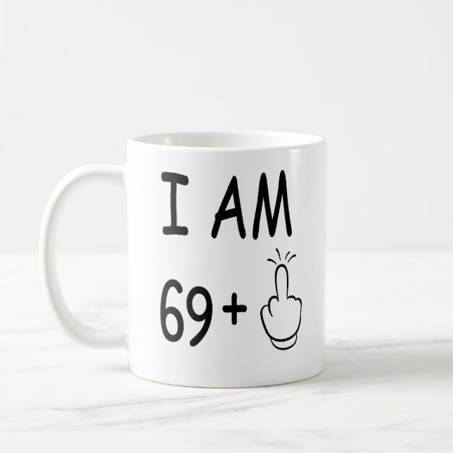   70th Birthday, Funny Birthday Coffee Mug (Left)