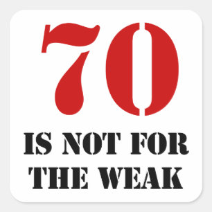 70th Birthday Gag Gift Square Sticker