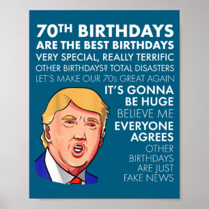 70th Birthday Gift Funny Trump Quote Shirt For Men Poster