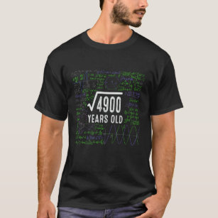 70Th Birthday Gift Square Root Of 4900 70 Year Old T-Shirt