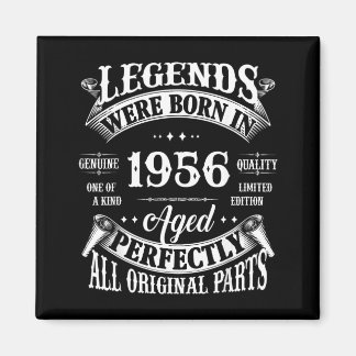 70th Birthday Gift Vintage Legends Born In 1956 70 Magnet