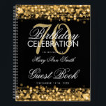 70th Birthday Guestbook Party Sparkles Gold Notebook<br><div class="desc">An elegant and sophisticated 70th (seventieth) Birthday Guest Book template with Party Sparkles Gold design (featuring gold lights,  gold string and gold sparkles) with easy to customise text.</div>