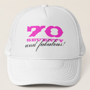 70th Birthday hat   70 and fabulous!