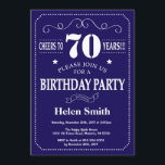 70th Birthday Invitation Navy Blue and White<br><div class="desc">70th Birthday Invitation Navy Blue and White Typography. Navy Blue and White Background. Adult Birthday. Male Men or Women Birthday. Kids Boy or Girl Lady Teen Teenage Bday Invite. 13th 15th 16th 18th 20th 21st 30th 40th 50th 60th 70th 80th 90th 100th. Any Age. For further customisation, please click the...</div>