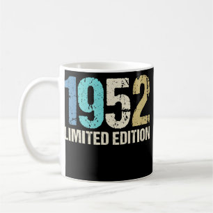 70th Birthday Ladies Mens 70 Years 1952 Funny Coffee Mug