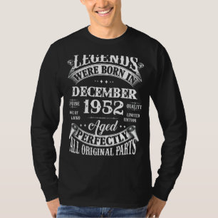 70th Birthday Legends Born In December 1952 70 Yr T-Shirt