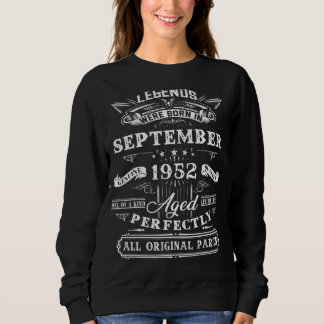 70th Birthday Legends Born In September 1952 70 Y Sweatshirt