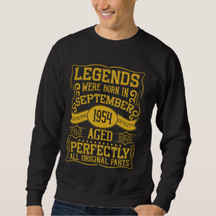 70th Birthday Legends Were Born In September 1954 Sweatshirt