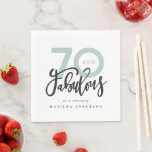 70th birthday making 70 look good modern napkin<br><div class="desc">Making 70 look,  seventy and fabulous modern typography birthday invitation. Modern script text on trend typography design. Part of a collection. Colours can be customised.</div>