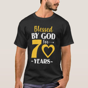 70th Birthday Man Woman Blessed By God For 70 Year T-Shirt