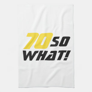 70th Birthday Motivational Funny Positive Modern Tea Towel