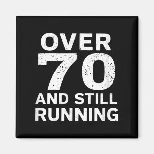 70th Birthday Older Runners Gifts Over The Hill 70 Magnet