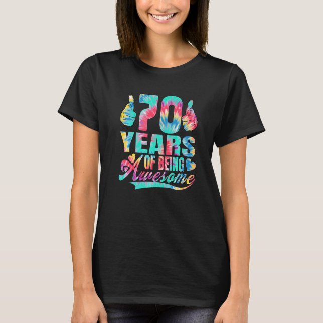 70th Birthday Or Anniversary 70 Years Of Being Awe T-Shirt (Front)