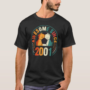 70th Birthday Party 21 Year Old Awesome 2001 Socce T-Shirt