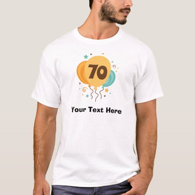 70th Birthday Party Gift Idea T-Shirt (Front)