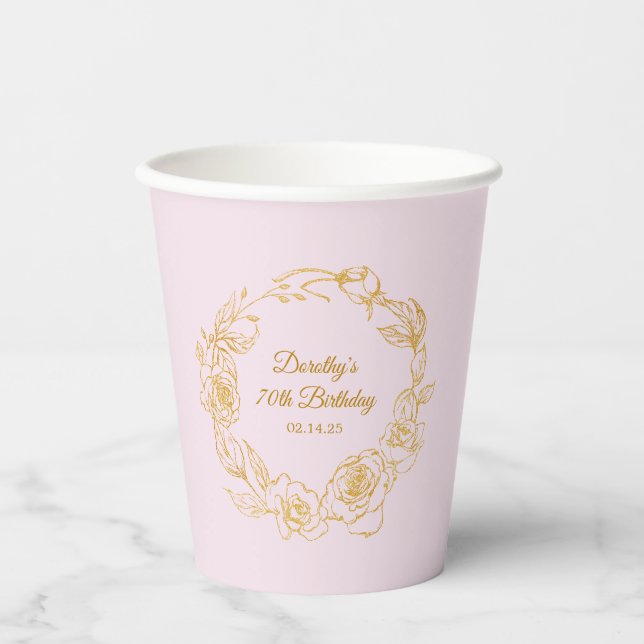 70th Birthday Party Luxe Gold Rose Pink Paper Cups (Front)