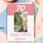 70th Birthday Pink Photo Happy Birthday  Card<br><div class="desc">70th Birthday Pink Photo Happy Birthday Card. The card is in pink and white colours. Personalise with your photo and text on the front and inside the card. You can also change the age.</div>