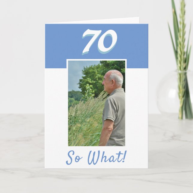 70th Birthday Positive Photo Birthday Card (Front)