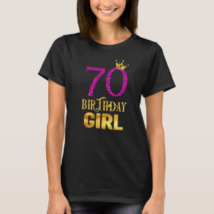 70th Birthday Queen Girl Princess For 70 Years Old T-Shirt