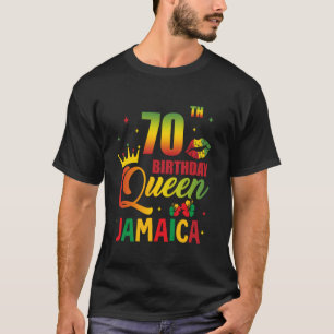 70th Birthday Queen Jamaica Girls Trip 70 Year Old T-Shirt