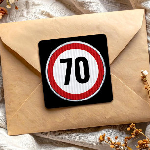 70th Birthday Speed Limit Sign - ANY AGE Square Sticker
