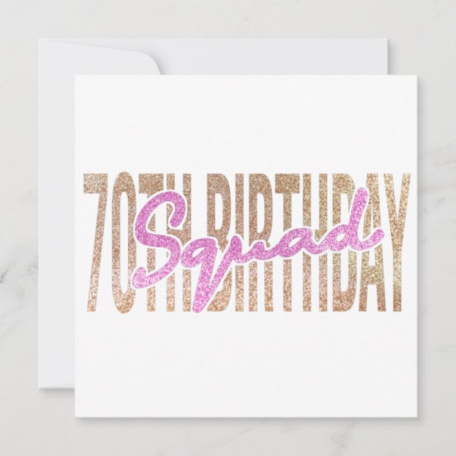 70th birthday squad quote sayings invitation (Front)