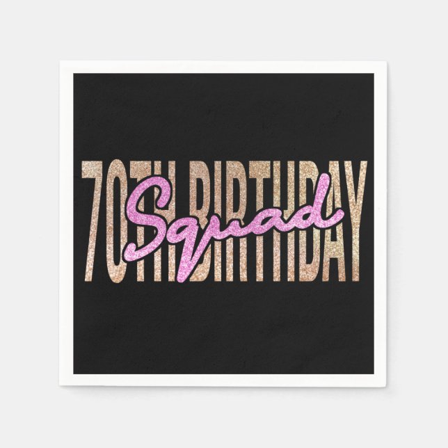 70th birthday squad quote sayings napkin (Front)