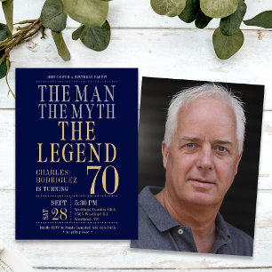 70th Birthday The Man The Myth The Legend Photo Invitation