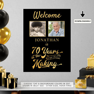 70th Birthday Welcome YEARS IN THE MAKING 2 Photos Poster