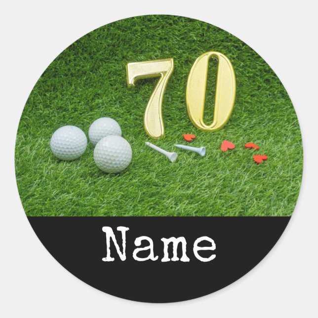 70th Birthday with golf ball and tee on green Classic Round Sticker (Front)