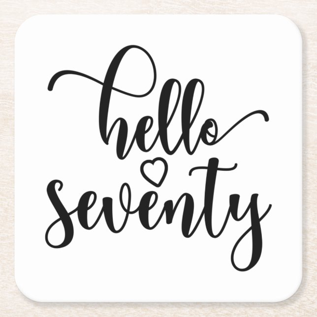 70th Birthday Women Hello 70 Cute 70 Years Old Square Paper Coaster (Front)