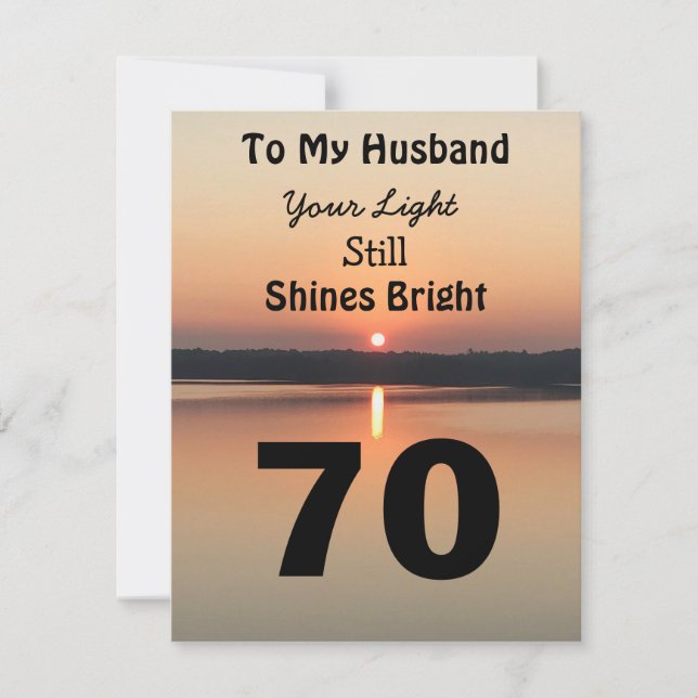 70th Husband Birthday Your Light Shines Sunset (Front)
