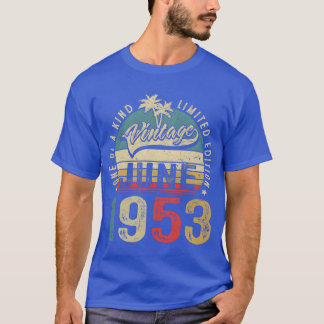 70Th June 1953 70 For girl T-Shirt