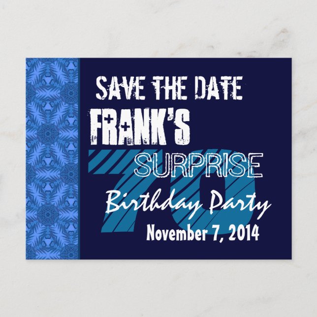 70th Surprise Birthday Save the Date Blue Pattern Announcement Postcard (Front)