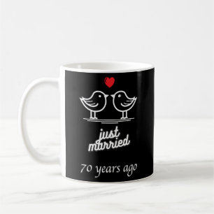 70Th Wedding Anniversary - Just Married 70 Years A Coffee Mug
