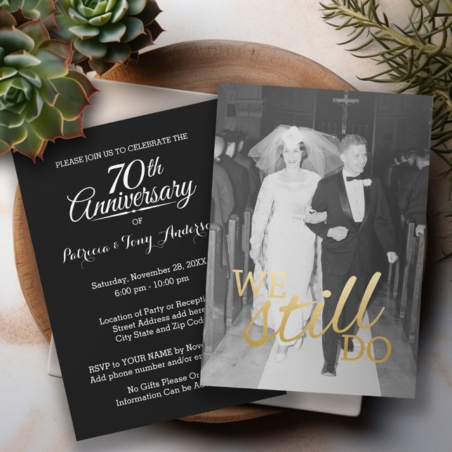 70th Wedding Anniversary with Photo - We Still Do Invitation (Wedding Anniversary Invitation)