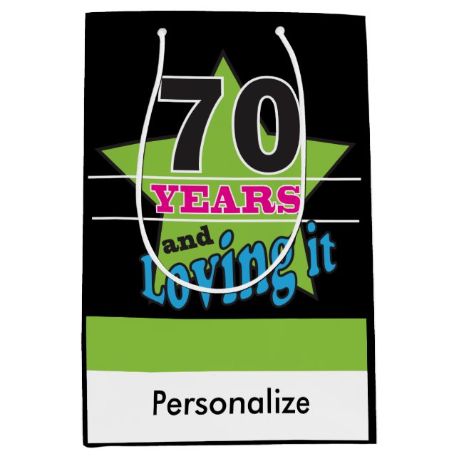 70th Years and Loving It - 70th Birthday Medium Gift Bag (Front)