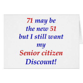 71 Senior Citizen
