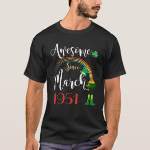 71 Years Old Awesome Since March 1951 71th Birthda T-Shirt