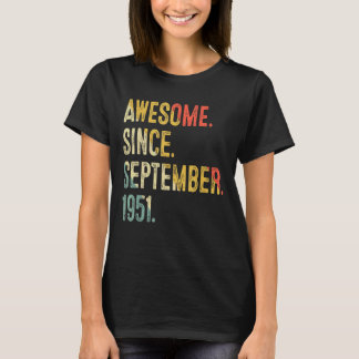 71 Years Old Awesome Since September 1951 71st Bir T-Shirt