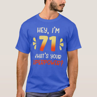 71st Birthday 2 T-Shirt