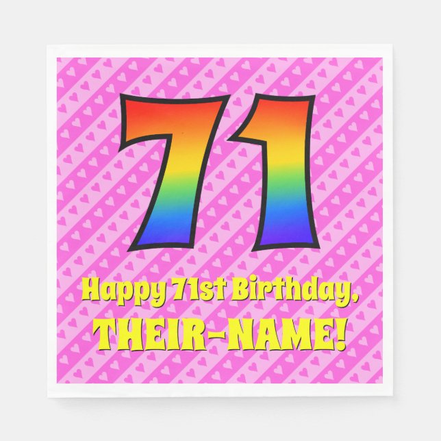 71st Birthday: Pink Stripes & Hearts, Rainbow # 71 Napkin (Front)